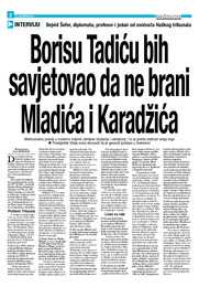 Borisu Tadiću bih savjetovao da ne brani Mladića i Karadžića