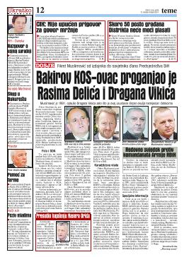 Bakirov KOS-ovac proganjao je Rasima Delića i Dragana Vikića 