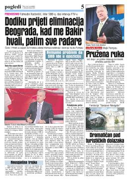 Dodiku prijeti eliminacija Beograda, kad me Bakir hvali, palim sve radare 