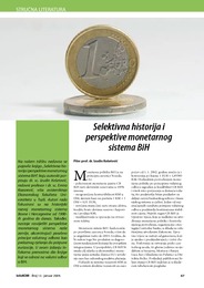 Selektivna historija i perspektive monetarnog sistema BiH