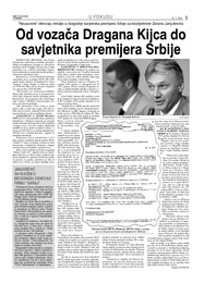 Od vozača Dragana Kijca do savjetnika premijera Srbije