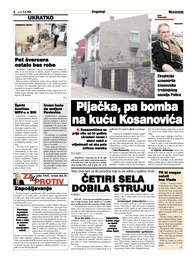 Pljačka, pa bomba na kuću Kosanovića
