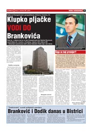 Klupko pljačke vodi do Brankovića