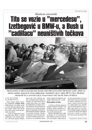 Tito se vozio u mercedesu, Izetbegović u BMW-u, a Bush u cadillacu neuništivih točkova