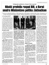 Nikolić predviđa raspad BiH, a Korać smatra Miloševićevu politiku zločinačkom