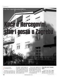 Kuća u Hercegovini, stan i posao u Zagrebu