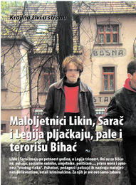 Maloljetnici Likin, Sarač i Legija pljačkaju, pale i terorišu Bihać