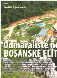 Odmaralište nove bosanske elite