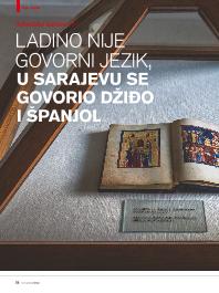 Ladino nije govorni jezik, u Sarajevu se govorio džiđo i španjol