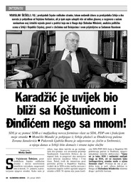 Karadžić je uvijek bio bliži sa Koštunicom i Đinđićem nego sa mnom!