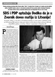 SDS i PDP optužuju Dodika da je u Zvornik doveo mafiju iz Litvanije