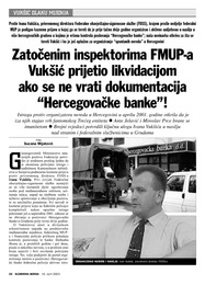 Zatočenim inspektorima FMUP-a Vukšić prijetio likvidacijom  ako se ne vrati dokumentacija “Hercegovačke banke”!