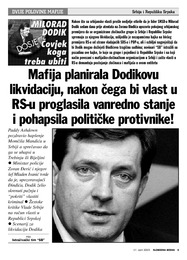 Mafija planirala Dodikovu  likvidaciju, nakon čega bi vlast u RS-u proglasila vanredno stanje  i pohapsila političke protivnike