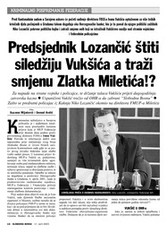 Predsjednik Lozančić štiti siledžiju Vukšića a traži smjenu Zlatka Miletića