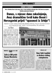 Danas, s mjesec dana zakašnjenja,  Avaz dramatično tvrdi kako Bosni i Hercegovini prijeti “opasnost iz Srbije