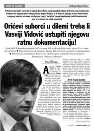 Orićevi suborci u dilemi treba li Vasviji Vidović ustupiti njegovu ratnu dokumentaciju