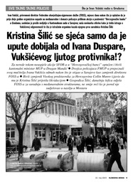 Kristina Šilić se sjeća samo da je upute dobijala od Ivana Duspare, Vukšićevog ljutog protivnika