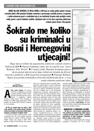 Šokiralo me koliko  su kriminalci u Bosni i Hercegovini utjecajni!