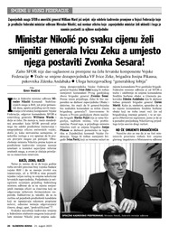 Ministar Nikolić po svaku cijenu želi smijeniti generala Ivicu Zeku a umjesto njega postaviti Zvonka Sesara