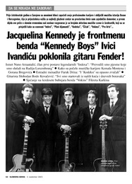 Jacquelina Kennedy je frontmenu benda “Kennedy Boys” Ivici  Ivandiću poklonila gitaru Fender