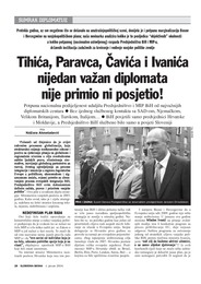 Tihića, Paravca, Čavića i Ivanića nijedan važan diplomata nije primio ni posjetio