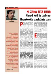 Narod koji je izabrao Nedžada Brankovića zaslužuje da umre od gladi!