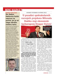 U pozadini spektakularnih razvojnih projekata Milorada Dodika stoji ekonomski barbarogenij Dragan Vučetić